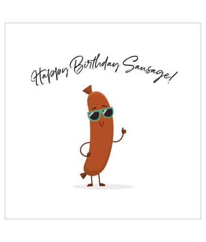 Happy Birthday Sausage Birthday Card