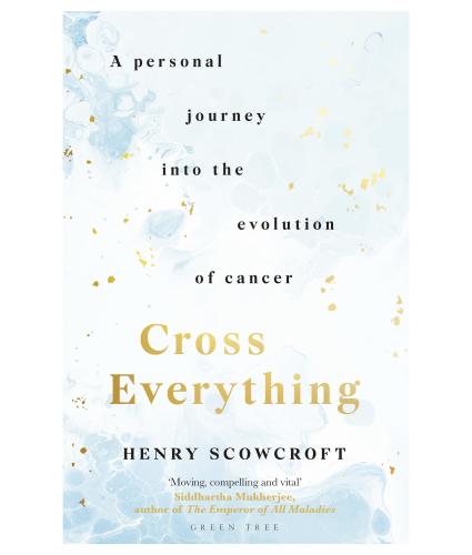 Cross Everything: A personal journey into the evolution of cancer